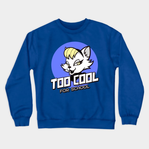 Too Cool For School Crewneck Sweatshirt by Joco Studio